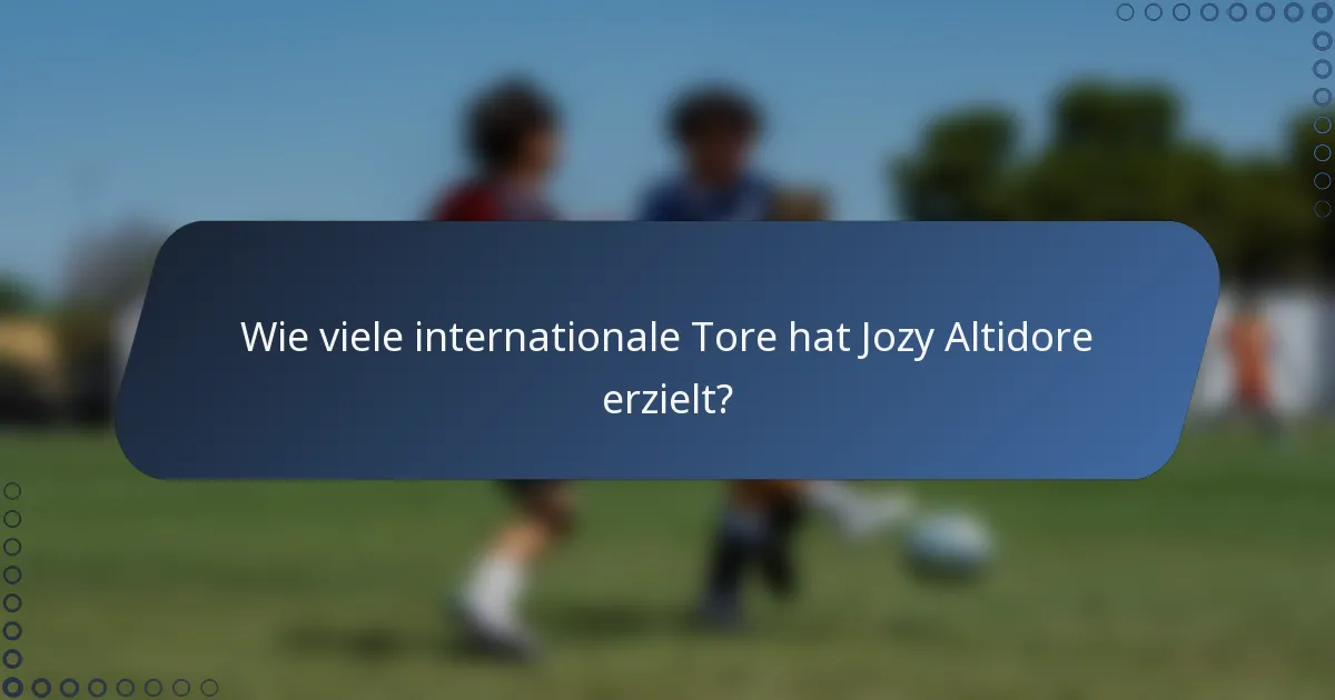 Wie viele internationale Tore hat Jozy Altidore erzielt?